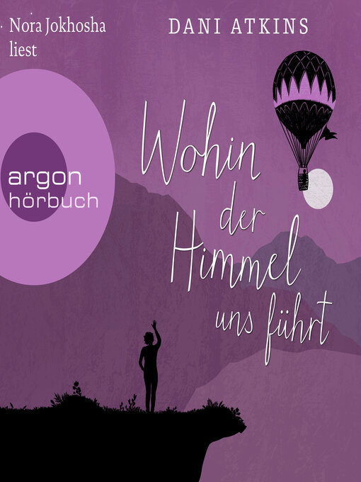 Title details for Wohin der Himmel uns führt by Dani Atkins - Available